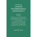 Families of Ancient Wethersfield, Connecticut. Consisting of Volume II of the History of Ancient Wethersfield, Comprising the Present Towns of Wethers - Paperback
