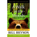 A Walk in the Woods: Rediscovering America on the Appalachian Trail - Mass Market Paperbound