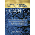 Instructional Coaching: A Partnership Approach to Improving Instruction - Paperback