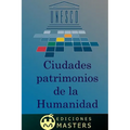 Ciudades patrimonio de la humanidad - Paperback