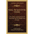 Honne, The Spirit Of The Chehalis: The Indian Interpretation Of The Origin Of The People And Animals - Hardcover