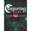 Conjuring Worlds: An Afrofuturist Textbook for Middle and High School Students - Hardcover
