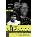 Betty Shabazz, Surviving Malcolm X: A Journey of Strength from Wife to Widow to Heroine - Paperback
