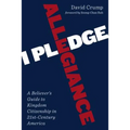 I Pledge Allegiance: A Believer's Guide to Kingdom Citizenship in Twenty-First-Century America - Paperback