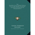 The History of the Supreme Council of the 33rd Degree of Ancient Accepted Scottish Rite of Freemasonry V1 - Hardcover