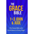 The Grace Bible: 1-3 John & Jude - Hardcover