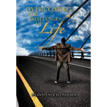 Overcoming the Challenges of Life - Hardcover