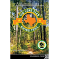 The Lone Star Hiking Trail: The Official Guide to the Longest Wilderness Footpath in Texas - Paperback