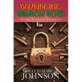 Breaking Into Breakout Boxes: Escape Rooms in Education - Paperback