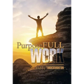 Purposefullwork - Hardcover