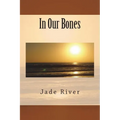 In Our Bones - Paperback