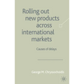 Rolling Out New Products Across International Markets - Paperback