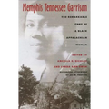 Memphis Tennessee Garrison: The Remarkable Story of a Black Appalachian Woman - Paperback