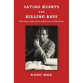 Saving Hearts and Killing Rats - Paperback