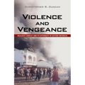 Violence and Vengeance - Paperback