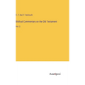 Biblical Commentary on the Old Testament: Vol. 2 - Hardcover
