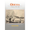 Odessa: A History, 1794-1914 - Paperback