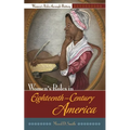 Women's Roles in Eighteenth-Century America - Hardcover