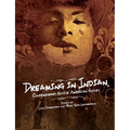 Dreaming in Indian: Contemporary Native American Voices - Hardcover
