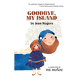 Goodbye, My Island - Paperback