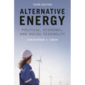 Alternative Energy: Political, Economic, and Social Feasibility - Paperback