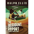 The Accident Report: A Ronald Truluck Novel - Paperback