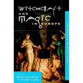 Witchcraft and Magic in Europe, Volume 4: The Period of the Witch Trials - Paperback