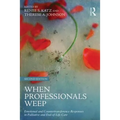 When Professionals Weep: Emotional and Countertransference Responses in Palliative and End-of-Life Care - Paperback