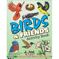 Birds & Friends Activity Book: An Introduction to Backyard Birds for Kids - Paperback