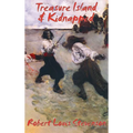 Treasure Island & Kidnapped: Two Classic Adventure Novels - Hardcover