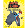 Super Potato and the Mutant Animal Mayhem: Book 4 - Paperback
