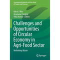Challenges and Opportunities of Circular Economy in Agri-Food Sector: Rethinking Waste - Paperback