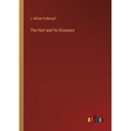 The Hart and Its Diseases - Paperback