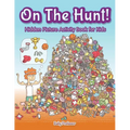 On The Hunt! Hidden Picture Activity Book for Kids - Paperback