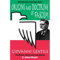 Origins and Doctrine of Fascism: With Selections from Other Works - Paperback