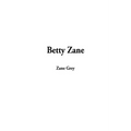 Betty Zane - Hardcover
