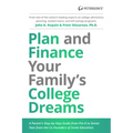 Plan and Finance Your Family's College Dreams - Paperback