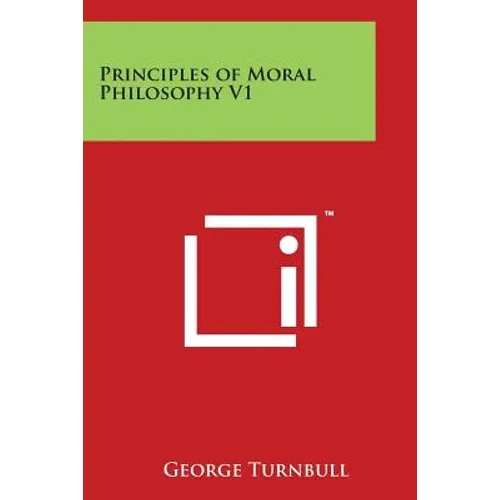 Principles of Moral Philosophy V1 - Paperback