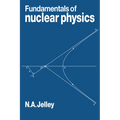 Fundamentals of Nuclear Physics - Paperback
