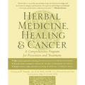 Herbal Medicine, Healing & Cancer - Paperback