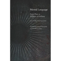 Mental Language: From Plato to William of Ockham - Hardcover