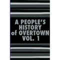 A People's History of Overtown - Paperback