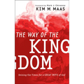 The Way of the Kingdom: Seizing the Times for a Great Move of God - Paperback