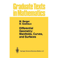 Differential Geometry: Manifolds, Curves, and Surfaces: Manifolds, Curves, and Surfaces - Paperback