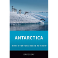 Antarctica: What Everyone Needs to KnowÂ(R) - Paperback