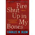 Fire Shut Up in My Bones - Paperback