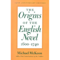 The Origins of the English Novel, 1600-1740 - Paperback