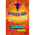 Spider-Man Psychology: Untangling Webs - Hardcover
