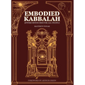 Embodied Kabbalah: Jewish Mysticism for All People - Hardcover