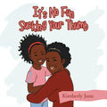 It's No Fun Sucking Your Thumb - Paperback